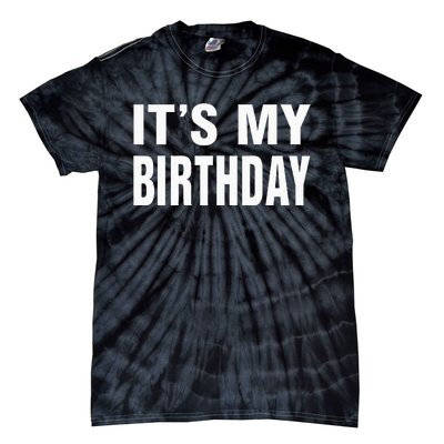 Its My Birthday Gif For Women Teen Men Tie-Dye T-Shirt