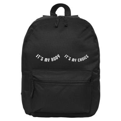 Its My Body Its My Choice Cute Feminist 16 in Basic Backpack