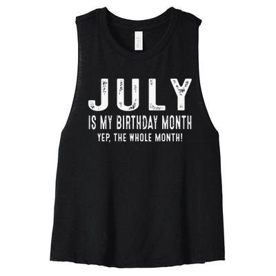 its my birthday july birthday Women's Racerback Cropped Tank