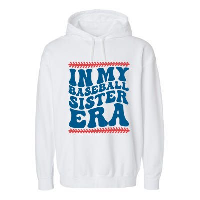 In My Baseball Sister Era Sporty Girl Garment-Dyed Fleece Hoodie