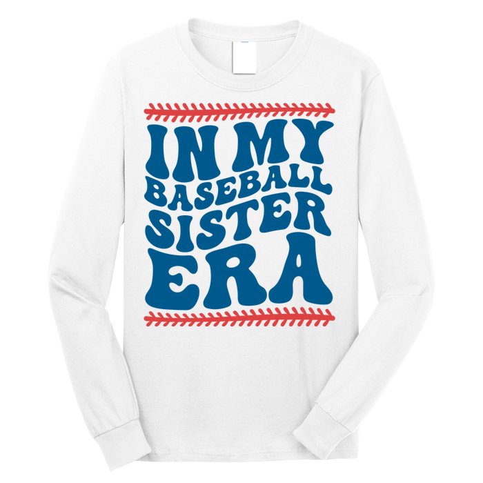 In My Baseball Sister Era Sporty Girl Long Sleeve Shirt