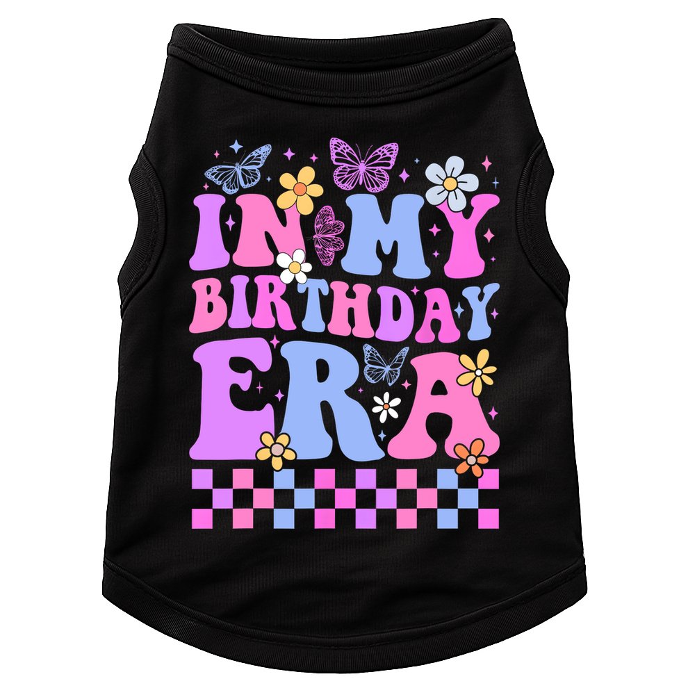 In My Birthday Era Retro Funny Bday Gifts Girl Doggie Tank