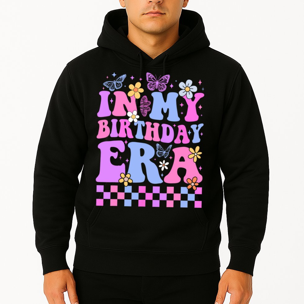 In My Birthday Era Retro Funny Bday Gifts Girl Hoodie