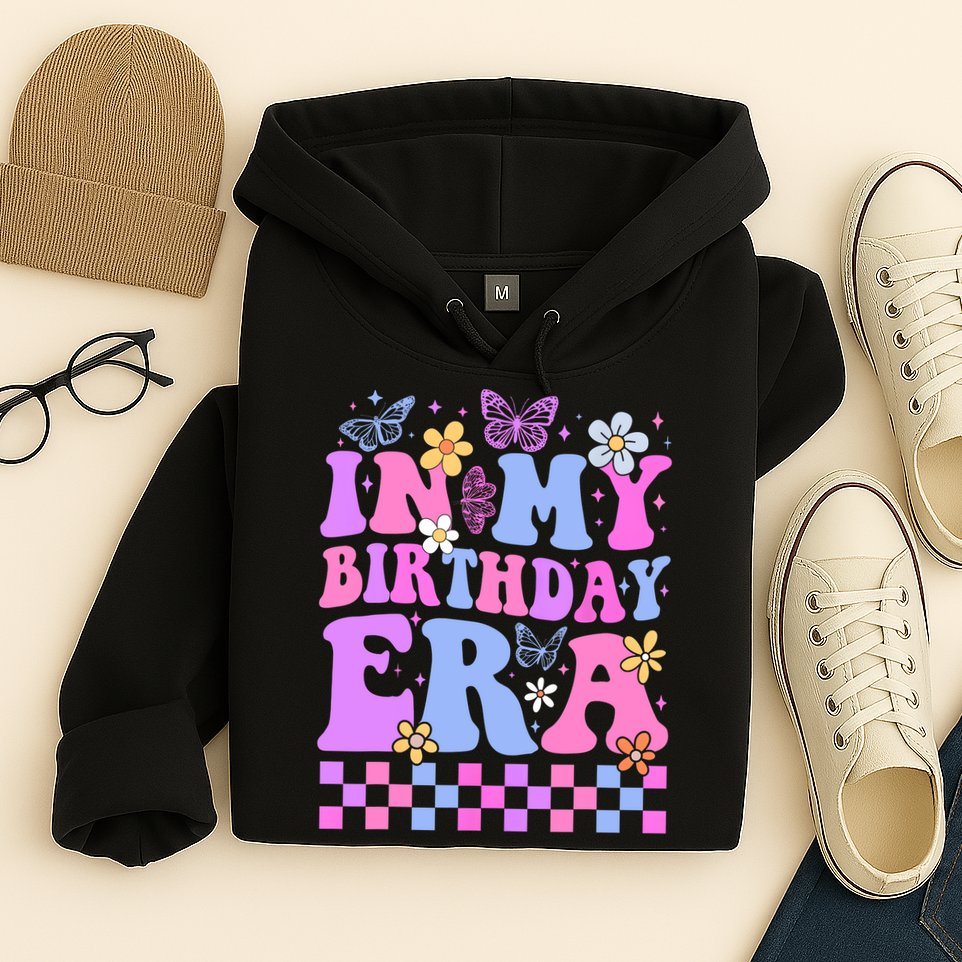 In My Birthday Era Retro Funny Bday Gifts Girl Hoodie