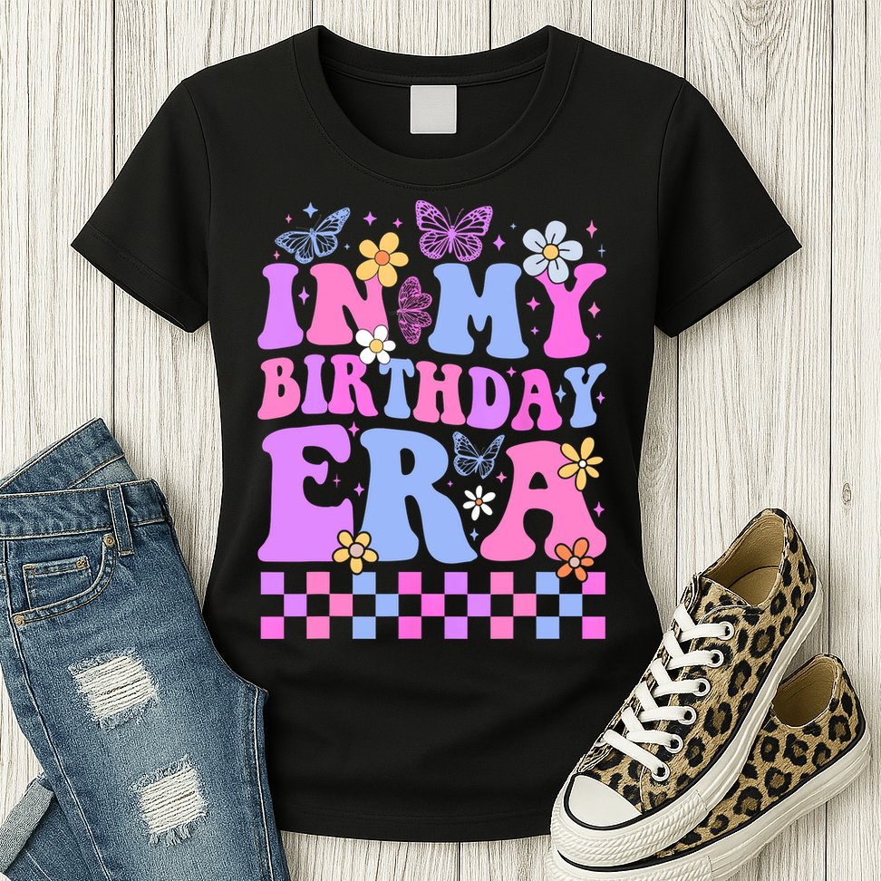 In My Birthday Era Retro Funny Bday Gifts Girl Womens T-Shirt