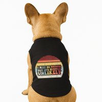 I May Be Wrong But ItS Highly Unlikely Doggie Tank