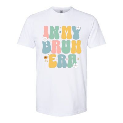 In My Bruh Era Softstyle CVC T-Shirt