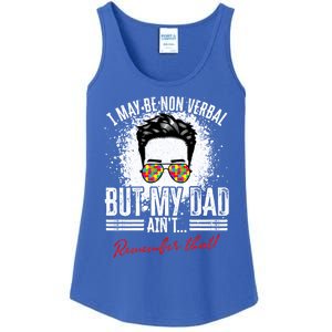 I May Be Nonverbal Dad Non Verbal Autism Cool Gift Ladies Essential Tank