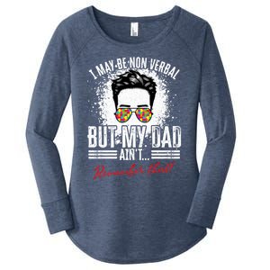 I May Be Nonverbal Dad Non Verbal Autism Cool Gift Women's Perfect Tri Tunic Long Sleeve Shirt