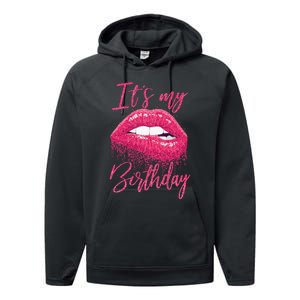 It's My Birthday For Women Gift For Mom Wife Gigi Birthday Performance Fleece Hoodie