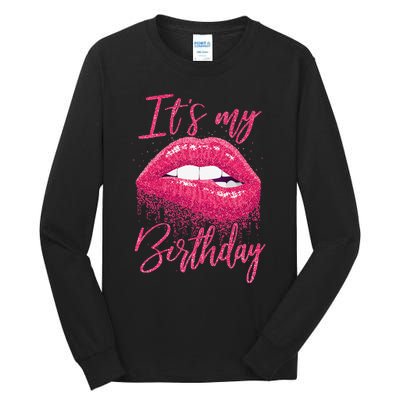 It's My Birthday For Women Gift For Mom Wife Gigi Birthday Tall Long Sleeve T-Shirt