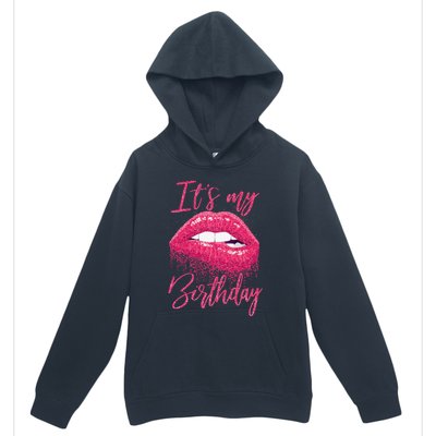 It's My Birthday For Women Gift For Mom Wife Gigi Birthday Urban Pullover Hoodie