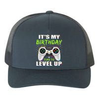 ItS My Birthday Boy Time To Level Up Video Game Gift Yupoong Adult 5-Panel Trucker Hat