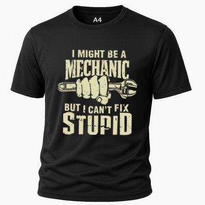 I Might Be A Mechanic But I CanT Fix Stupid Cooling Performance Crew T-Shirt