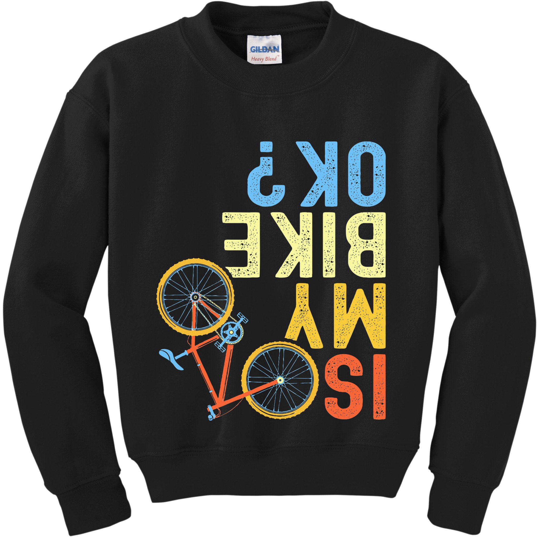 Is My Bike Ok Funny Cycling Cyclist Kids Sweatshirt