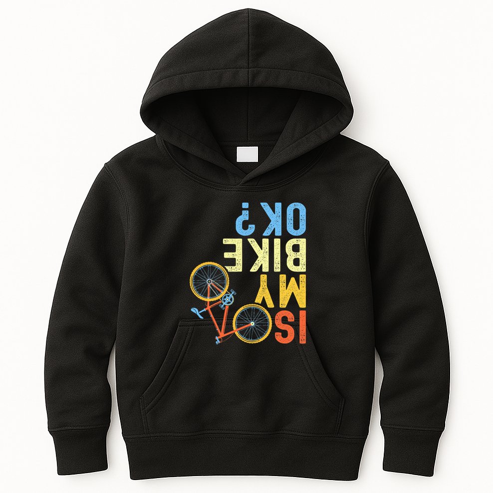 Is My Bike Ok Funny Cycling Cyclist Kids Hoodie