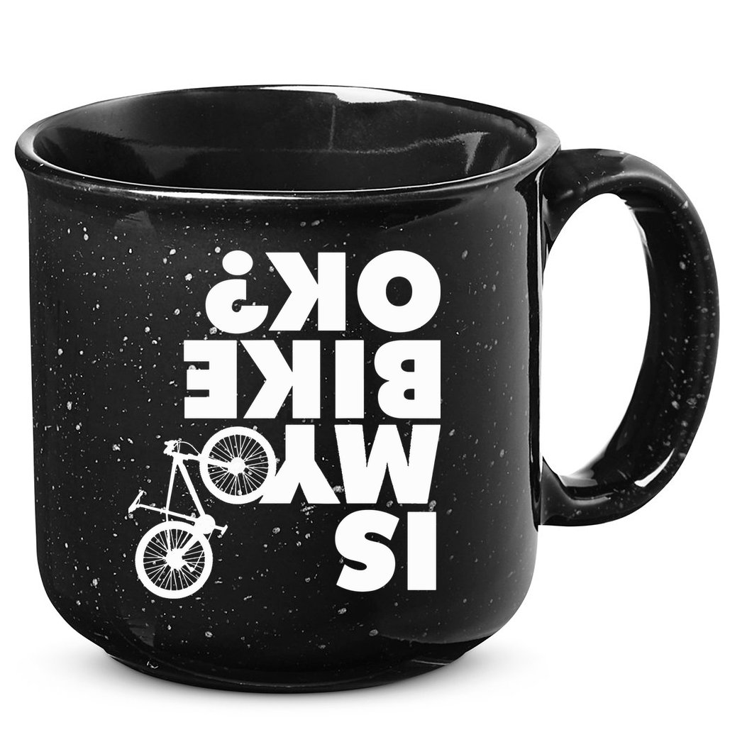 Is My Bike OK Tshirt Funny Mountain Bike 15oz Campfire Ceramic Mug