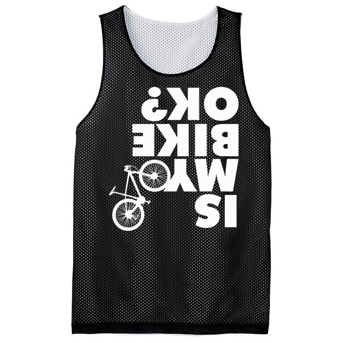 Is My Bike OK Tshirt Funny Mountain Bike Mesh Reversible Basketball Jersey Tank