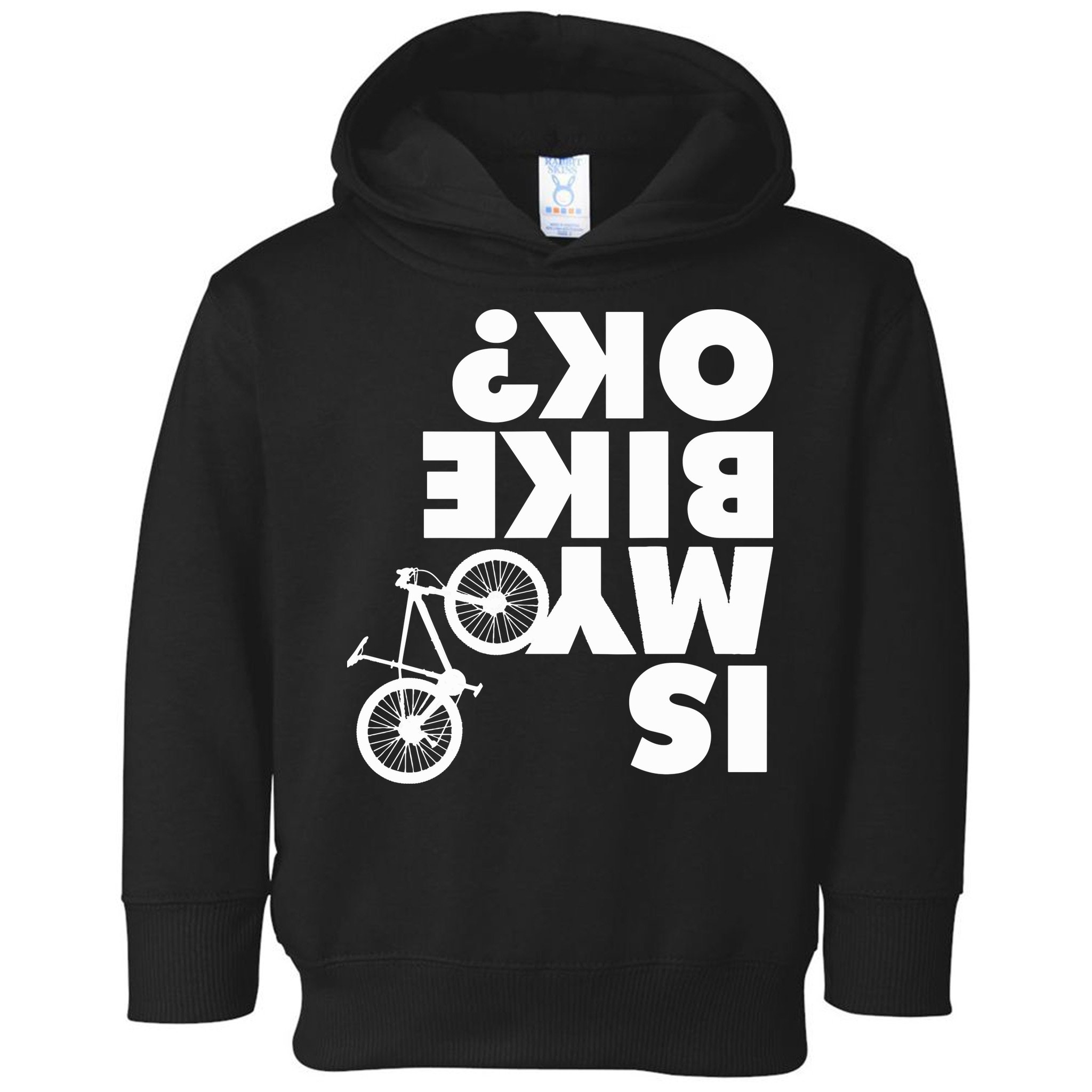 Is My Bike OK Tshirt Funny Mountain Bike Toddler Hoodie