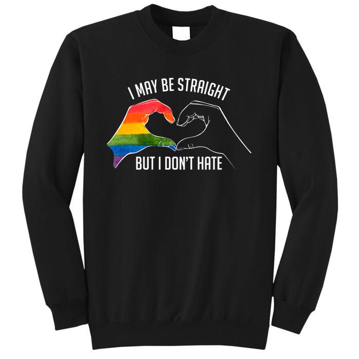 I May Be Straight But I DonT Hate Support Pride Lgbt Sweatshirt