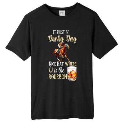 ItS Must Be Derby Day Bourbon Horse Racing Tall Fusion ChromaSoft Performance T-Shirt