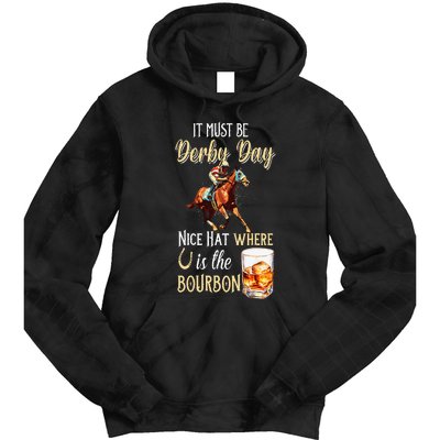 ItS Must Be Derby Day Bourbon Horse Racing Tie Dye Hoodie