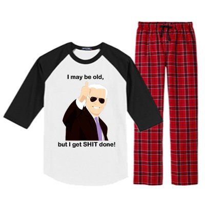 I May Be Old But I Get Shit Done Raglan Sleeve Pajama Set