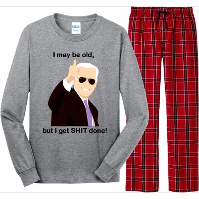 I May Be Old But I Get Shit Done Long Sleeve Pajama Set