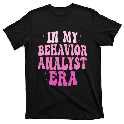 In My Behavior Analyst Era Groovy Applied Behavior Analysis T-Shirt