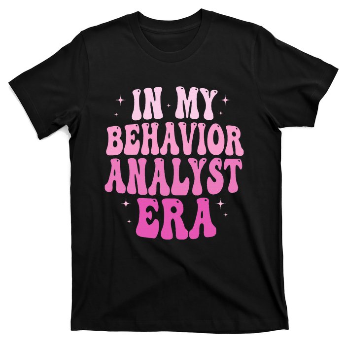 In My Behavior Analyst Era Groovy Applied Behavior Analysis T-Shirt