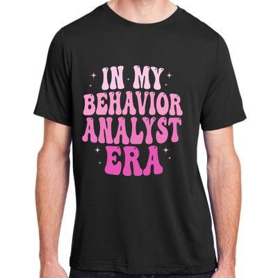 In My Behavior Analyst Era Groovy Applied Behavior Analysis Adult ChromaSoft Performance T-Shirt