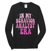 In My Behavior Analyst Era Groovy Applied Behavior Analysis Tall Long Sleeve T-Shirt