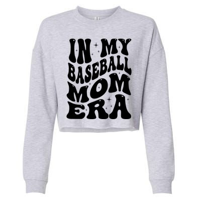 In My Baseball Mom Era Groovy Sport Cropped Pullover Crew