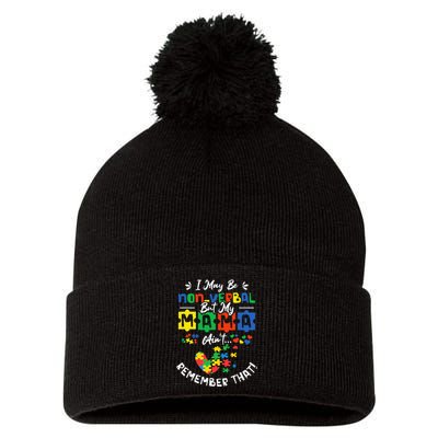 I May Be Non-Verbal But My Mama Ain't Remember That Autism Pom Pom 12in Knit Beanie