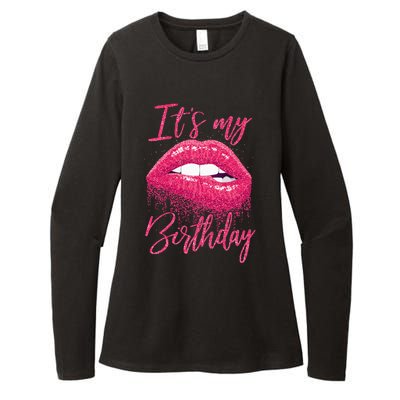 Its My Birthday For Women Gift For Mom Wife Gigi Birthday Womens CVC Long Sleeve Shirt