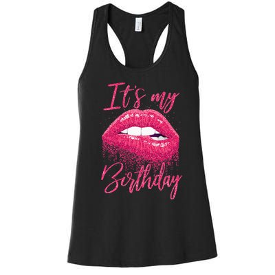 Its My Birthday For Women Gift For Mom Wife Gigi Birthday Women's Racerback Tank