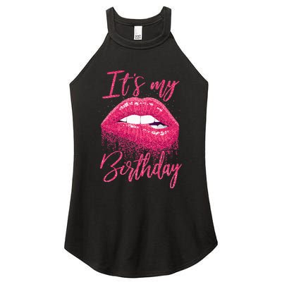 Its My Birthday For Women Gift For Mom Wife Gigi Birthday Women's Perfect Tri Rocker Tank