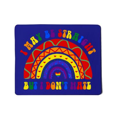 I May Be Straight But I Dont Hate Lgbt Boho Rainbow Gift Mousepad