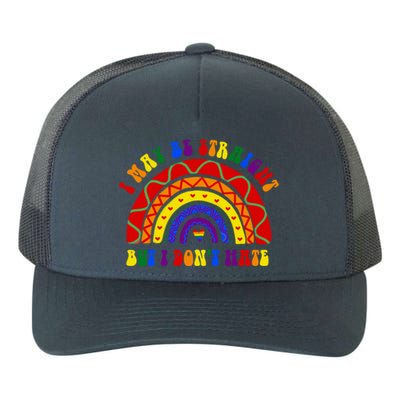 I May Be Straight But I Dont Hate Lgbt Boho Rainbow Gift Yupoong Adult 5-Panel Trucker Hat