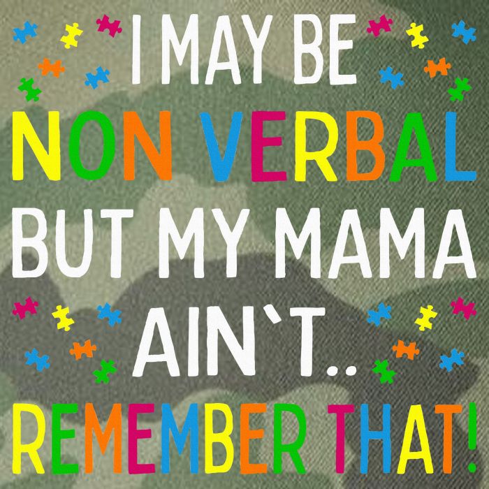 I May Be Non Verbal But My Mama AinT Remember That Autism Legacy Tie Dye Trucker Hat