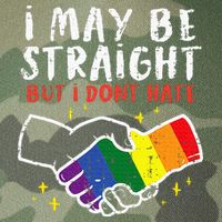 I May Be Straight But I Dont Hate G.A.Y Pride Flag L.G.B.T.Q Ally Legacy Tie Dye Trucker Hat