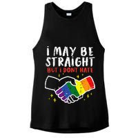 I May Be Straight But I Dont Hate G.A.Y Pride Flag L.G.B.T.Q Ally Ladies PosiCharge Tri-Blend Wicking Tank