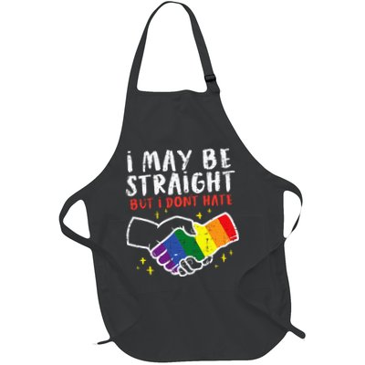 I May Be Straight But I Dont Hate G.A.Y Pride Flag L.G.B.T.Q Ally Apron