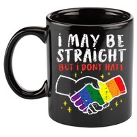 I May Be Straight But I Dont Hate G.A.Y Pride Flag L.G.B.T.Q Ally 11oz C Handle Ceramic Mug