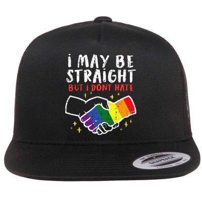 I May Be Straight But I Dont Hate G.A.Y Pride Flag L.G.B.T.Q Ally Flatbill Hat
