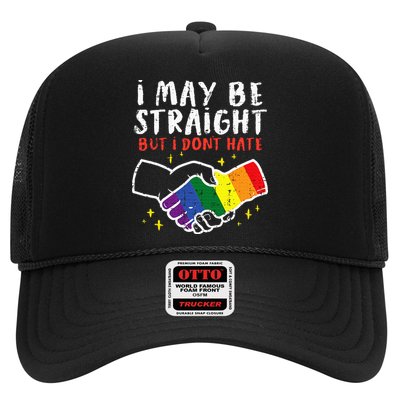 I May Be Straight But I Dont Hate G.A.Y Pride Flag L.G.B.T.Q Ally Trucker Hat