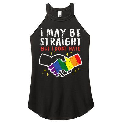 I May Be Straight But I Dont Hate G.A.Y Pride Flag L.G.B.T.Q Ally Women's Perfect Tri Rocker Tank