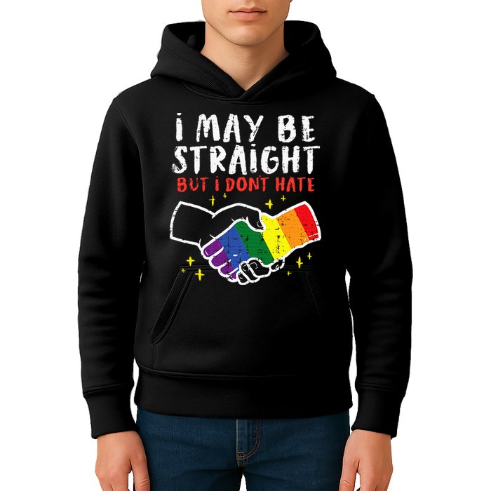 I May Be Straight But I Dont Hate G.A.Y Pride Flag L.G.B.T.Q Ally Kids Hoodie