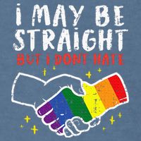 I May Be Straight But I Dont Hate G.A.Y Pride Flag L.G.B.T.Q Ally Garment-Dyed Sweatshirt