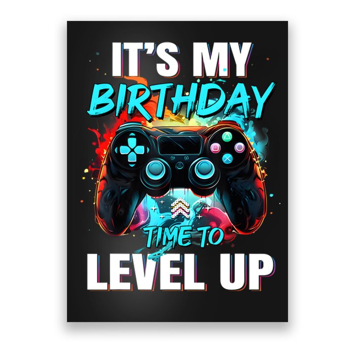 ItS My Birthday Boy Time To Level Up Video Game Birthday Poster